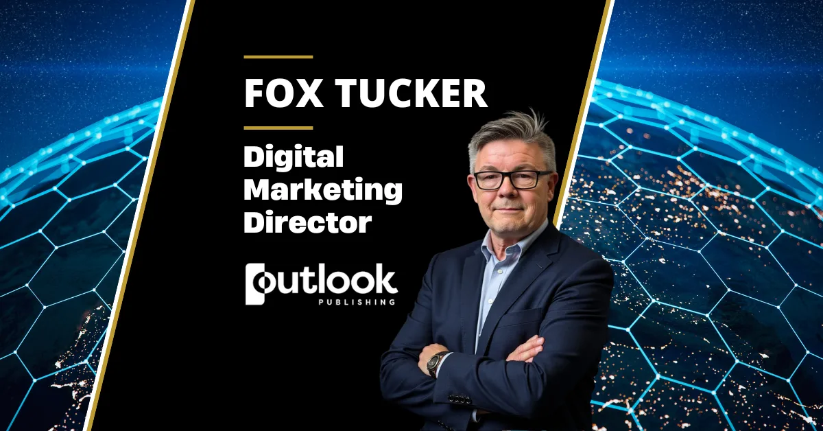 Fox Tucker, Digital Marketing Director, Top Digital Strategy Voice on LinkedIn